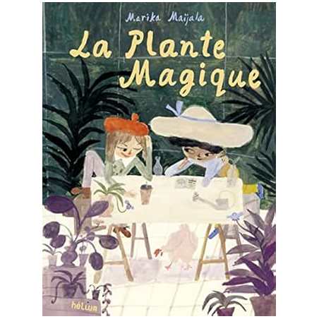 La Plante magique - Maijala Marika