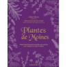 Plantes de moines : Guide d’herboristerie du jardin des simples pour soigner le corps et l’esprit - D'Auria Celine