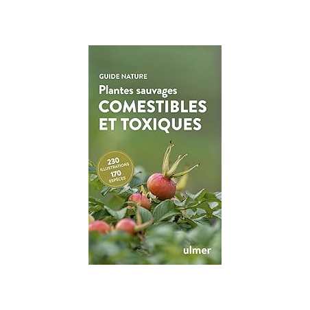 Plantes sauvages comestibles et toxiques - Kremer Bruno P.