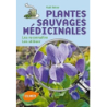 Plantes sauvages médicinales - Les reconnaître