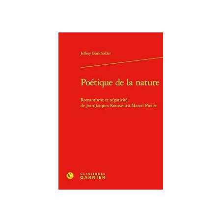 Poétique de la nature : Romantisme et négativité