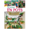 Un potager en pots - Delvaille Alice