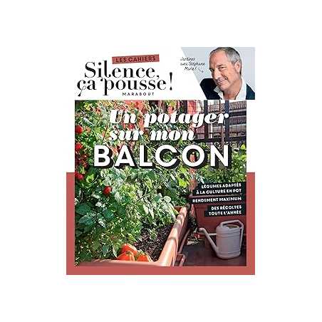 Un potager sur mon balcon - Stéphane Marie