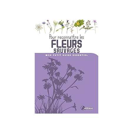 Pour reconnaître les fleurs sauvages - Collectif