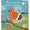 Mes premiers chants d'oiseaux – Livre sonore avec 6 puces – Dès 1 an - Ligue Pour La Protec