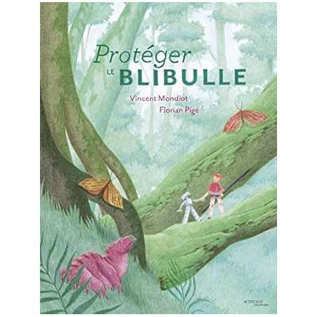 Protéger le blibulle - Mondiot/Pige