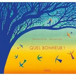 Quel bonheur ! - Mallard/David