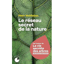 Le Réseau secret de la nature - Peter Wohlleben