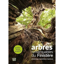 Arbres remarquables du Finistère : Nouvelle édition revue et augmentée - Bernard/Jezegou