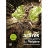 Arbres remarquables du Finistère : Nouvelle édition revue et augmentée - Bernard/Jezegou