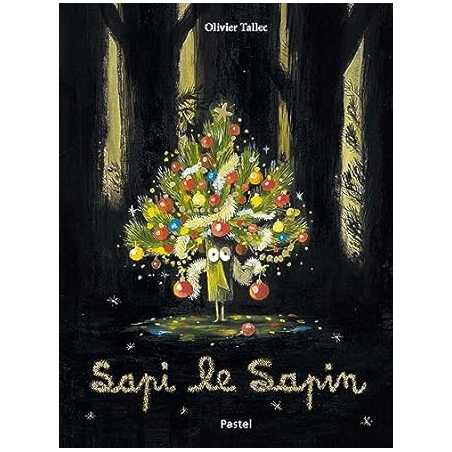 Sapi le sapin - Tallec Olivier