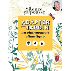 Adapter mon jardin au changement climatique - Stéphane Marie