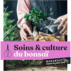 Soins et culture du bonsaï - Collectif