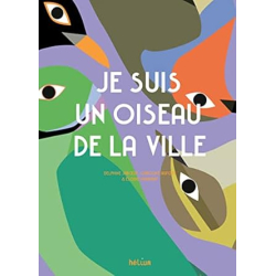 Je suis un oiseau de la ville - Jaboeuf/Mandray