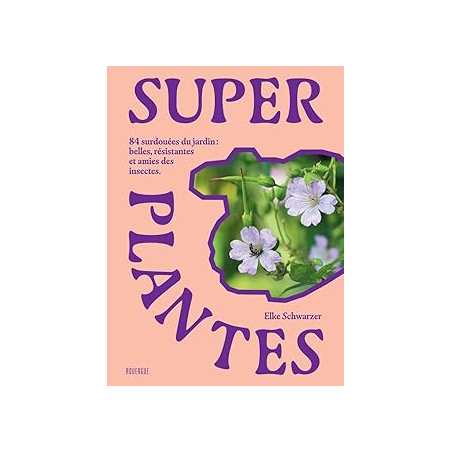 Superplantes - Schwarzer Elke