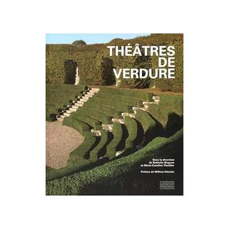 Théâtres de verdure - Deguen/Thuillier