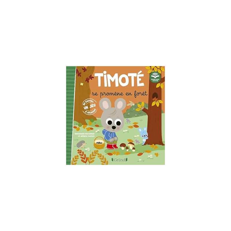 Timoté se promène en forêt – Album Jeunesse – À partir de 2 ans - Combes/Massonaud