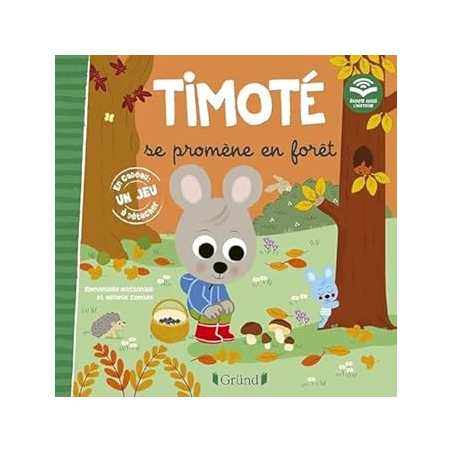 Timoté se promène en forêt – Album Jeunesse – À partir de 2 ans - Combes/Massonaud