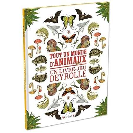 Tout un monde d'animaux : Un livre-jeu Deyrolle - Deyrolle