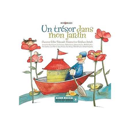 Un trésor dans mon jardin - Vigneault/Jorisch