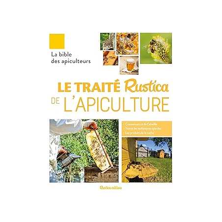 Le traité Rustica de l'apiculture - Henri Clément