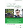 Une vie pour les abeilles - Clement Henri