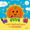 La vie fantastique des légumes - Watanabe Aya