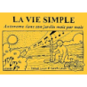 La vie simple - Autonome dans son jardin mois par mois - Lewis Samuel