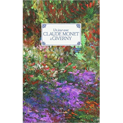 Un jour avec Claude Monet à Giverny - Adrien Goetz