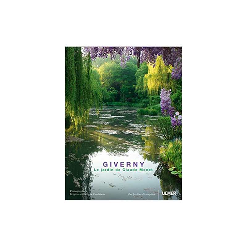 Giverny. Le jardin de Claude Monet - Brigitte Perdereau