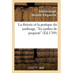 La théorie et la pratique du jardinage