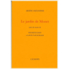 Le Jardin de Monet: suivi de deux textes de Maurice Kahn et Louis Vauxcelles - Arsène Alexandre