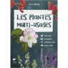 Les Plantes multi-usages - Bärbel Oftring