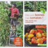 Elles sont bonnes mes tomates: Des semis aux conserves - Blaise Leclerc