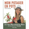 Mon potager en pots - Carole Archambault