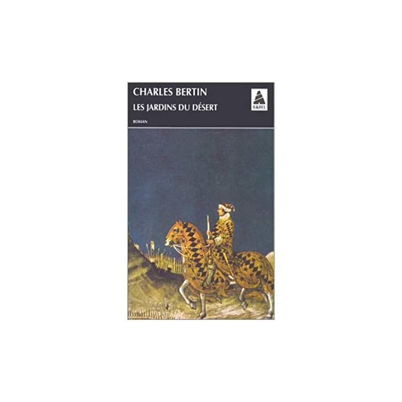 Les jardins du désert - Charles Bertin