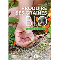 Produire ses graines bio: Légumes