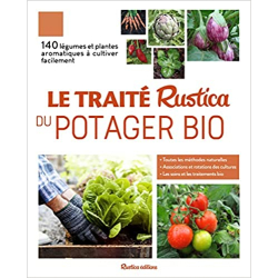 Le traité Rustica du potager bio - Christian Dudouet