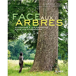 Face aux arbres. Apprendre à les observer pour les comprendre - Christophe Drenou