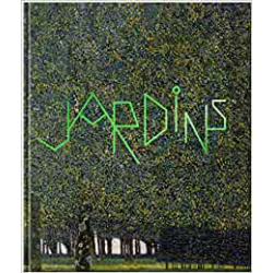 jardins (catalogue) - Collectif