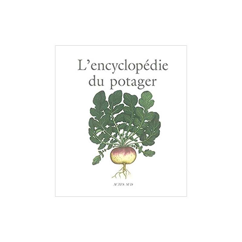 L'encyclopédie du potager - Collectif