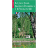 Le parc Jean-Jacques Rousseau à Ermenonville - Collectif