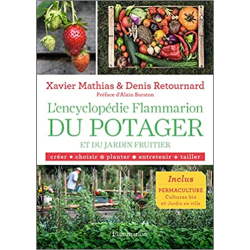 L'encyclopédie Flammarion du potager et du jardin fruitier - Denis Retournard