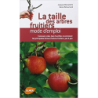 Taille des arbres fruitiers - Denis Retournard