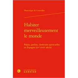 Habiter merveilleusement le monde : Palais