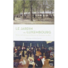 Le Jardin du Luxembourg