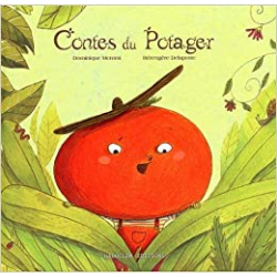 Contes du Potager - Dominique Memmi