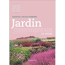 Jardin contemporain: Le guide - Chantal Colleu-Dumond