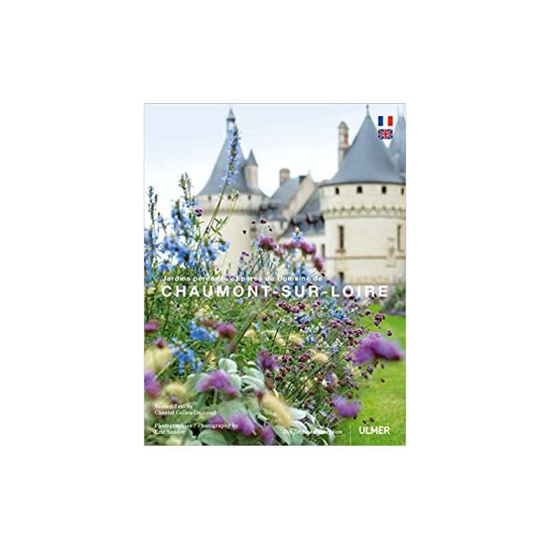 Chaumont sur Loire, jardins pérennes et parcs du domaine - Chantal Colleu-Dumond