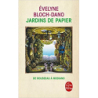 Jardins de papier : de Rousseau à Modiano - Evelyne Bloch-Dano